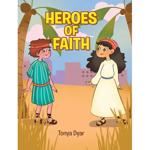 Heroes of Faith