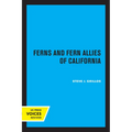 Ferns and Fern Allies of California: Volume 16