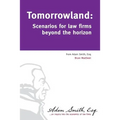 Tomorrowland: Scenarios for law firms beyond the horizon