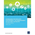 Leveraging Technology for Property Tax Management in Asia and the Pacific: Guidance Note