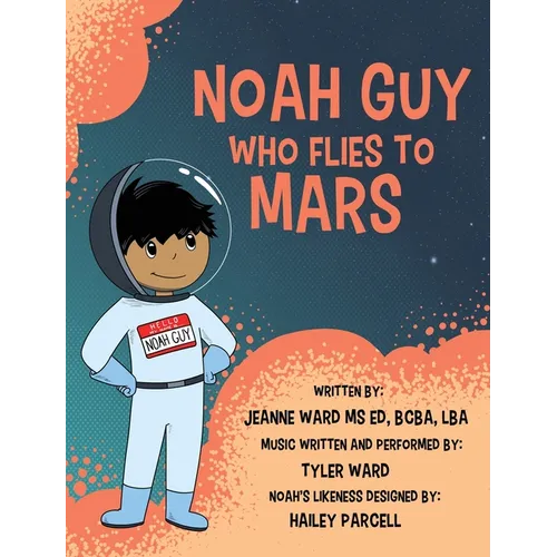 Noah Guy who Flies to Mars