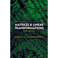 Introduction to Matrices and Linear Transformations: Third Edition