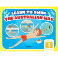 Learn To Swim The Australian Way Level 1: The Foundations