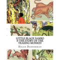 Little Black Sambo & The Story of the Teasing Monkey