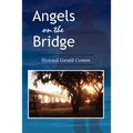 Angels on the Bridge: A Private Eye's Spiritual Search for Justice