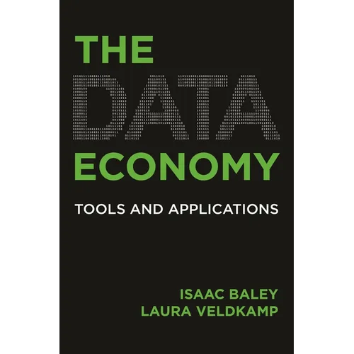 The Data Economy: Tools and Applications