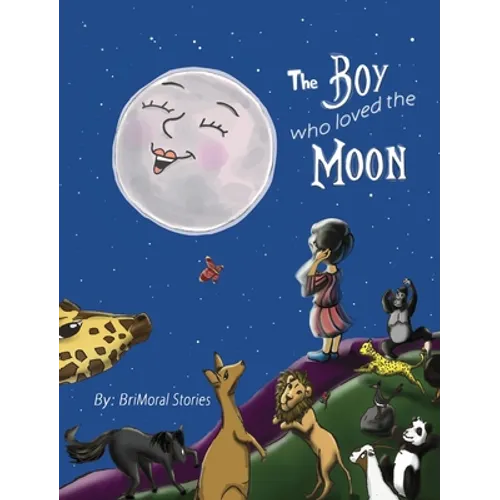 The Boy Who Loved the Moon