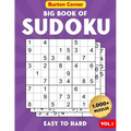 Big Book of Sudoku Easy To Hard: 1,000+ Puzzles Book with Solutions for Adults Including Easy Medium and Hard