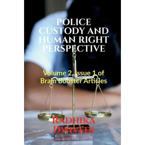 Police Custody and Human Right Perspective