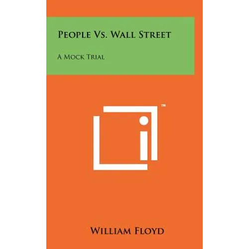 People vs. Wall Street: A Mock Trial