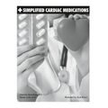 Simplified Cardiac Medications