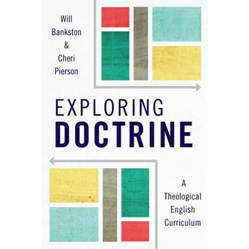 Exploring Doctrine: A Theological English Curriculum