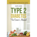 Type 2 Diabetes The Owner's Manual