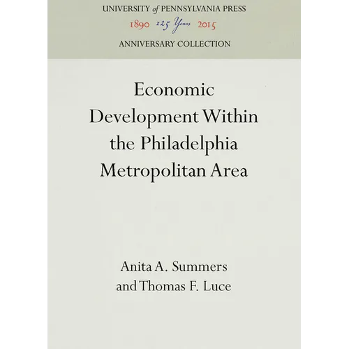 Economic Development Within the Philadelphia Metropolitan Area