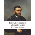 Personal Memoirs of Ulysses S. Grant