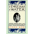 The Dream of Water: A Memoir