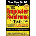 The Imposter Syndrome Remedy A 30-day Action Plan to stop feeling like a fraud: The PAME Code to end self-sabotage, know your worth, and flourish with