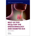 Best of Five McQs for the Endocrinology and Diabetes Sce