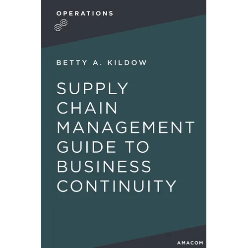 A Supply Chain Management Guide to Business Continuity