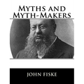 Myths and Myth-Makers