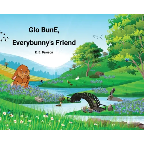 Glo BunE, Everybunny's Friend