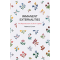 Immanent Externalities: The Reproduction of Life in Capital