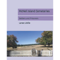 McNeil Island Cemeteries: Settlers and Prisoners