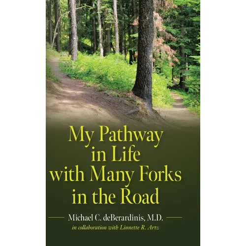 My Pathway in Life with Many Forks in the Road