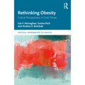 Rethinking Obesity: Critical Perspectives in Crisis Times