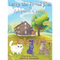 Larry the Proud Cat: The Adoption Center