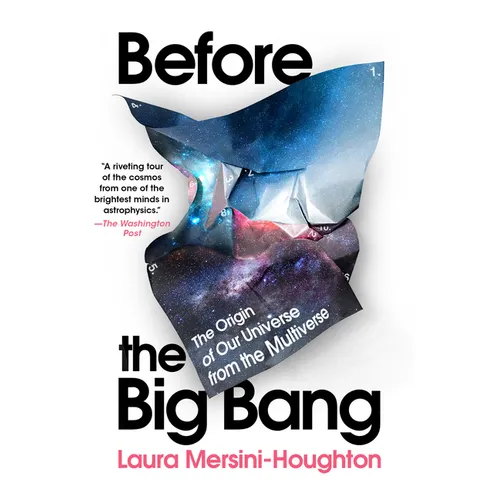 Before the Big Bang: The Origin of Our Universe from the Multiverse
