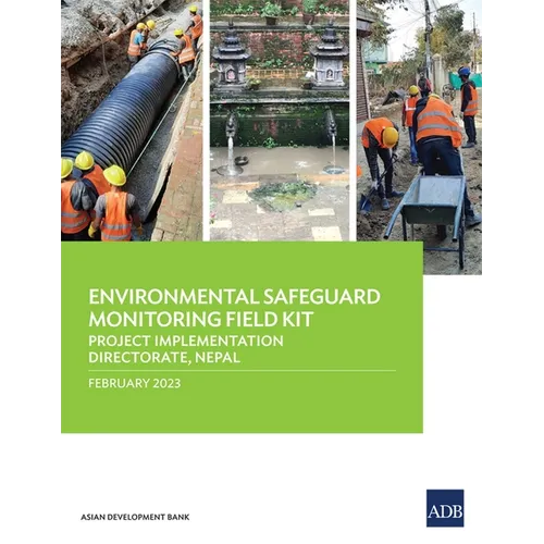 Environmental Safeguard Monitoring Field Kit: Project Implementation Directorate, Nepal