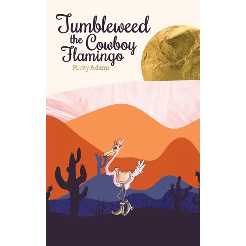 Tumbleweed the Cowboy Flamingo