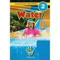 Water: I Can Help Save Earth (Engaging Readers, Level 2)