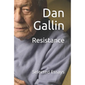 Resistance: Selected Essays