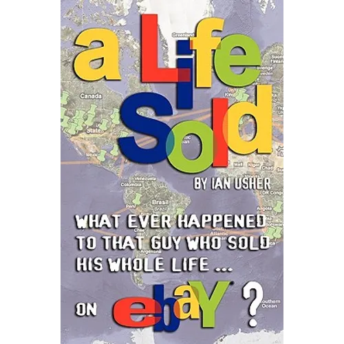 A Life Sold - What Ever Happened to That Guy Who Sold His Whole Life on Ebay?