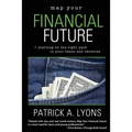Map Your Financial Future: Starting the Right Path in Your Teens and Twenties