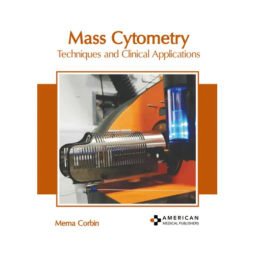 Mass Cytometry: Techniques and Clinical Applications