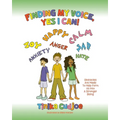Finding My Voice, Yes I Can!: Obstacles Are Made To Help Form Us Into A Stronger Being