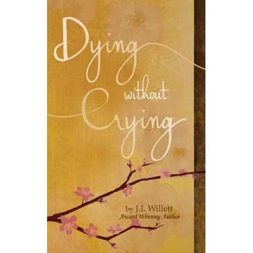 Dying without Crying