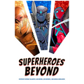 Superheroes Beyond
