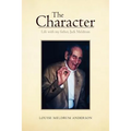 The Character: Life with My Father, Jack Meldrum