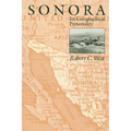 Sonora: Its Geographical Personality