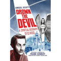 Drown the Devil: A Spiritual Biography of Ed Wood
