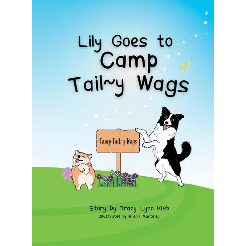 Lily Goes to Camp Tail y Wags