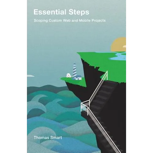 Essential Steps: Scoping Custom Web and Mobile Projects