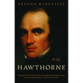 Hawthorne: A Life