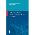 Molecular Basis for Microcirculatory Disorders
