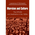 Marxism and Culture: The CPUSA and Aesthetics in the 1930s