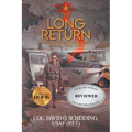The Long Return: Should the Military Be Used as a Political Tool?